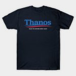 Thanos Presidential Campaign Tshirt